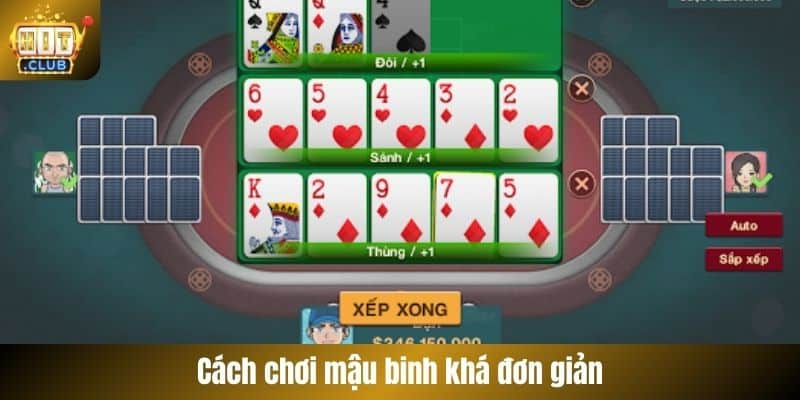 Cách chơi mậu binh khá đơn giản