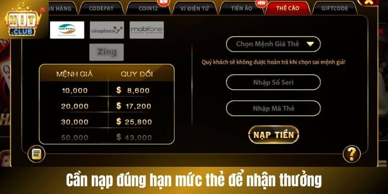Cần nạp đúng hạn mức thẻ để nhận thưởng