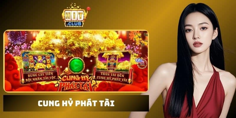 Cung Hỷ Phát Tài