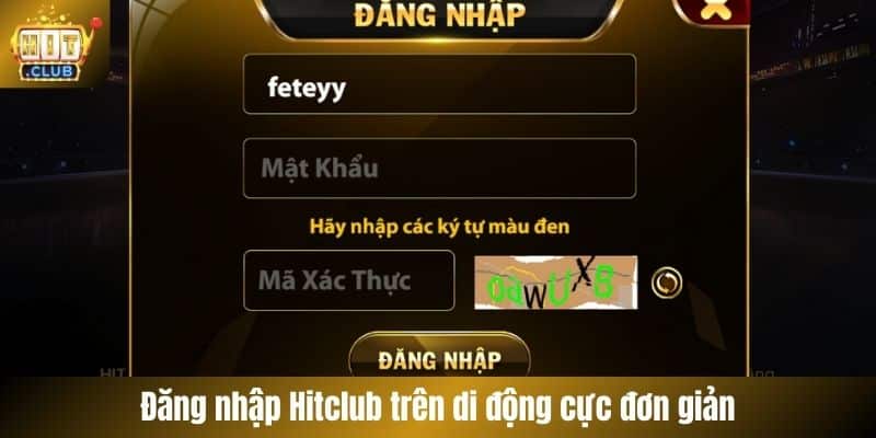 Đăng nhập Hitclub trên di động cực đơn giản