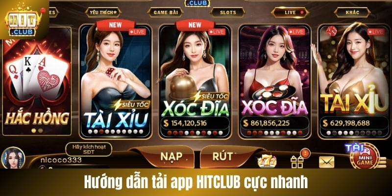 Hướng dẫn tải app HIT CLUB cực nhanh