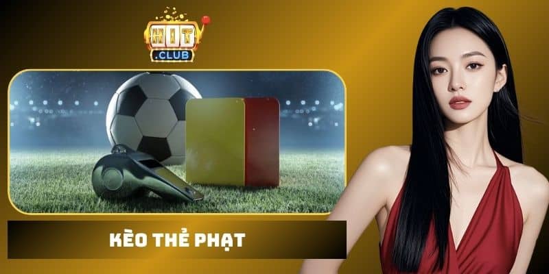 Kèo thẻ phạt