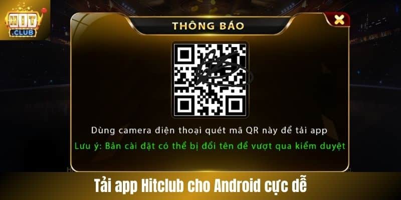 Tải app Hitclub cho Android cực dễ