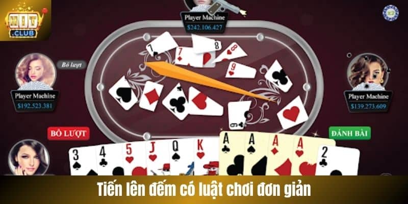 Tiến lên đếm có luật chơi đơn giản