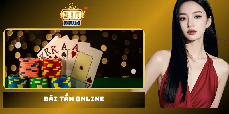 bài Tấn online