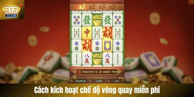 Cách kích hoạt chế độ vòng quay miễn phí