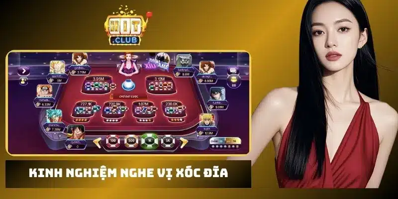 kinh nghiệm nghe vị xóc đĩa