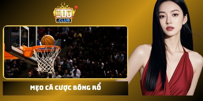 mẹo cá cược bóng rổ