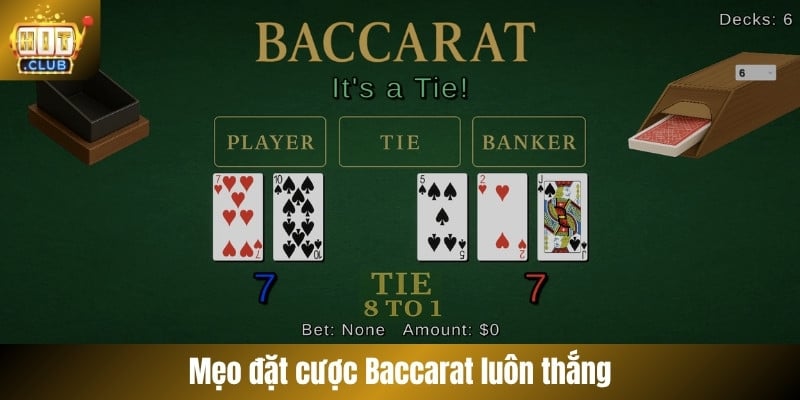 Mẹo đặt cược Baccarat luôn thắng