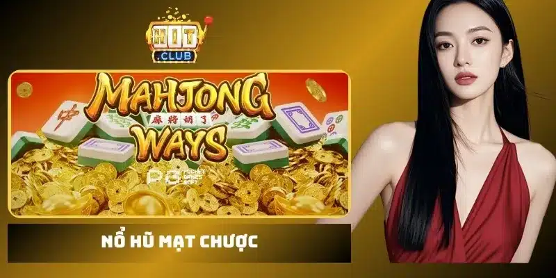 nổ hũ mạt chược