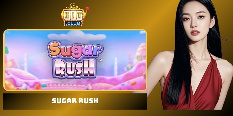 nổ hũ Sugar Rush